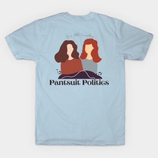 Pantsuit Politics Fan art T-Shirt